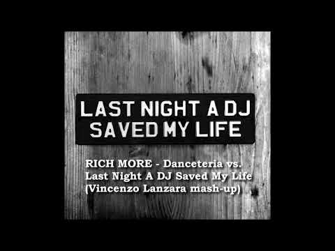 Last Night A DJ Saved My Life (Vincenzo Lanzara mash-up)