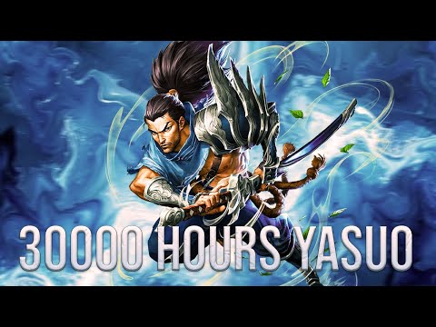 30000 HOURS OF YASUO LOOKS LIKE THIS! - TheWanderingPro