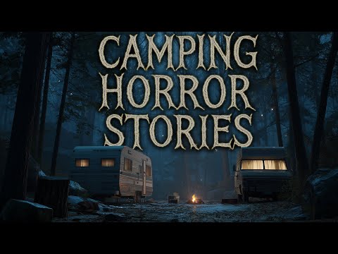 5 True Creepy Camping Horror Stories to Tell Around the Fire At Night