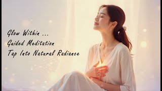 🌟 Glowing Heart | Guided Meditation