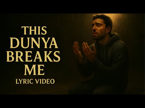 This Dunya Breaks Me | Official Lyric Video | RUH