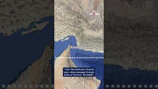 Iran Blocks Strait Of Hormuz, Global Oil Markets On Edge