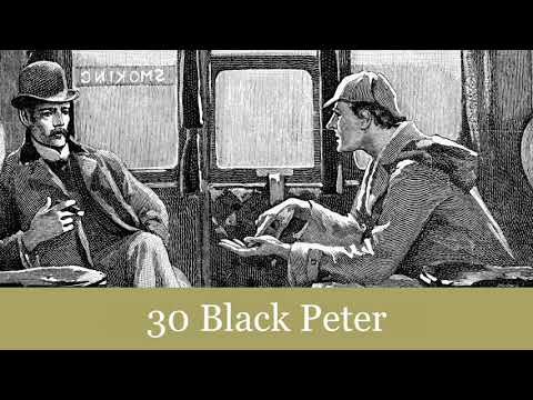 30 Black Peter from The Return of Sherlock Holmes (1905) Audiobook