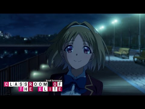 Ayanokoji's Spy | Classroom of the Elite Season 3