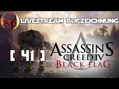 Assassin's Creed IV: Black Flag - [41] | Livestream Aufzeichnung [HD/60FPS/German]