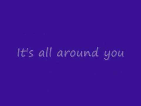 Video thumbnail for It’s All Around You