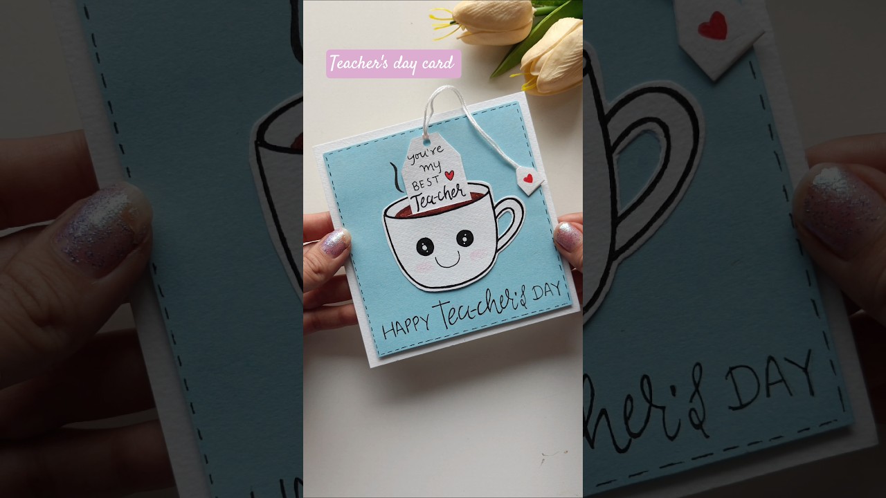Cutest Teachers Day Card Idea Ever!