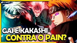 E SE JIRAIYA CHAMASSE KAKASHI E GAI CONTRA O PAIN?