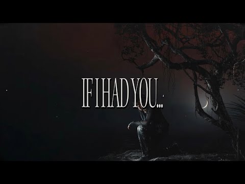 IF I HAD YOU... (Official Lyric Video)