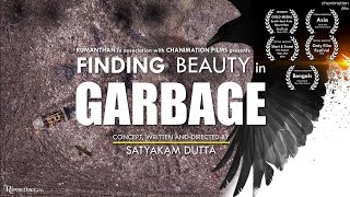 Finding Beauty in Garbage :: An Award Winning Short Documentary on Garbages of Dibrugarh