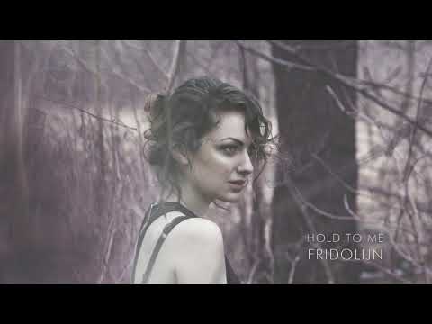 Fridolijn - HOLD TO ME - Official Audio + lyrics