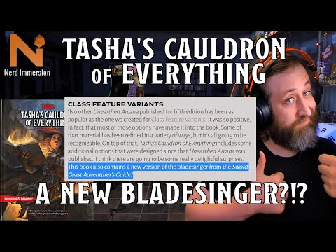 D&D News: A New Bladesinger? Tasha's Cauldron of Everything | Nerd Immersion
