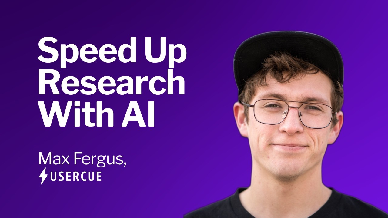 Make UX Research Faster with AI: AI for UX with Max Fergus, UserCue