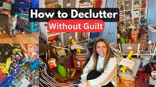 How to Declutter without Feeling Guilty | Cleaning Motivation