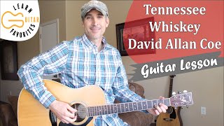 Tennessee Whiskey - David Allan Coe - Guitar Lesson - Tutorial