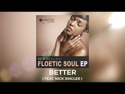 Better - Seb Skalski, Nick Sinckler