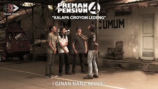 Download lagu Preman Pensiun 4 - Kalapa Ciroyom Ledeng ( Ginan Nanz Remix ) mp3 Download lagu Preman Pensiun 4 - Kalapa Ciroyom Ledeng ( Ginan Nanz Remix ) mp3