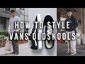 How To Style Vans Old Skools 3 Outfit Ideas
