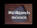 Mjölktandsmössen Intro Svenska Swedish Theme Song