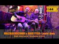MALCOLM HOLCOMBE & JARED TYLER - Leavin’ Anna
