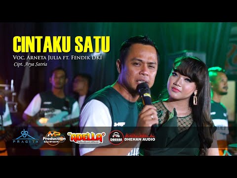 FENDIK DKI Ft ARNETA JULIA //CINTAKU SATU(Official Music Video)OM ADELLA Ft DHEHAN AUDIO Terbaru2021