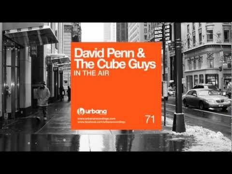 URB071 - David Penn & The Cube Guys - In The Air (Original Mix) Urbana Recordings