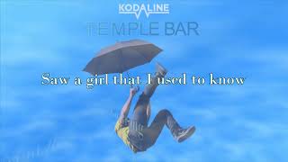 Kodaline - Temple Bar (Lyric video)