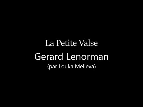 La Petite Valse - Gerard Lenorman (par Louka Melieva, Camping 3)
