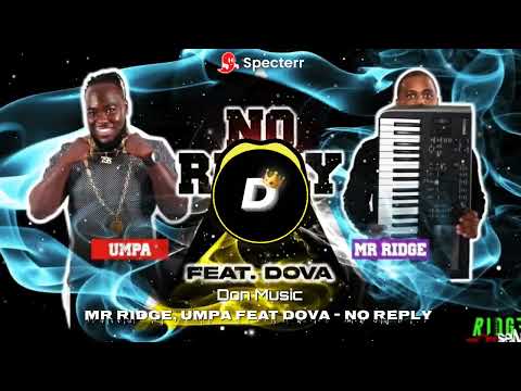 Mr Ridge, Umpa feat Dova - No Reply (Bass Boosted)
