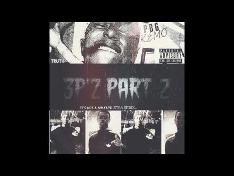 PBG Kemo - My World [3p'z Part 2]