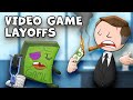 Why Video Game Layoffs Aren T Done Yet I Extra Credits Gaming