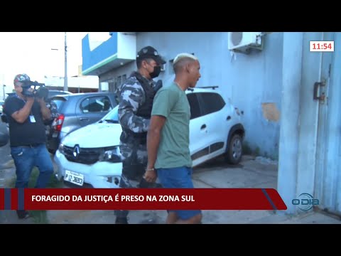 Foragido da justiça é preso na zona sul 09 11 2021