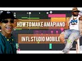 How To Make Amapiano In Fl Studio Mobile Creating Amapiano Beat In Fl Studio Mobile Tutorial