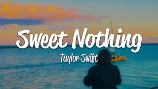 Taylor Swift - Sweet Nothing (Lyrics)