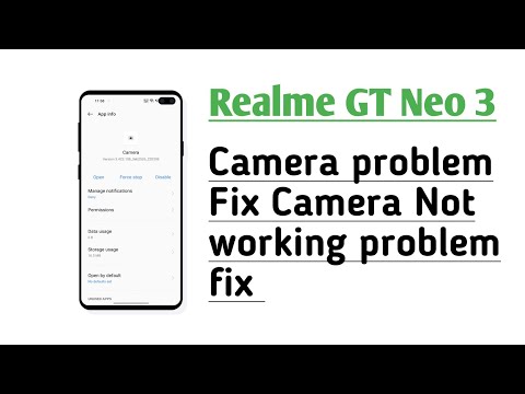Realme GT Neo 3 Camera problem fix Camera Not working problem fix