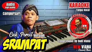 Download lagu SRAMPAT KARAOKE AUDIO HIGH mp3 Download lagu SRAMPAT KARAOKE AUDIO HIGH mp3