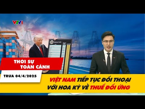 Việt Nam tiếp tục đối thoại với Hoa Kỳ về thuế đối ứng 