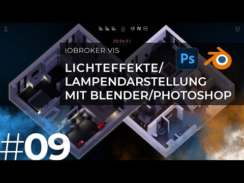 [ioBroker] VIS Visualisierung – #9 – Lichteffekte/Lampendarstellung mit Blender & Photoshop