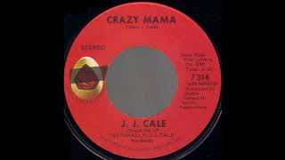 1972_161 - J.J. Cale - Crazy Mama - (45)