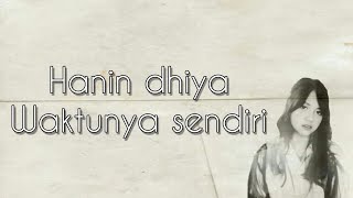 Download lagu Waktunya sendiri-(Hanin Dhiya)|video lirik| mp3