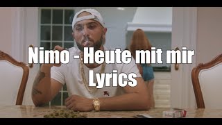 NIMO - HEUTE MIT MIR (Lyrics)