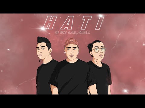 AJ HEZI - HATI Ft. GNELLO & NOKI K-CLIQUE (OFFICIAL LYRIC VIDEO)
