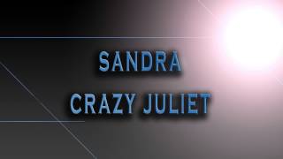 Sandra-Crazy Juliet [HD AUDIO]