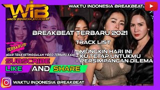 Download lagu DJ BREAKBEAT TERBARU 2021 MUNGKIN HARI INI HARI ESOK ATAU NANTI VS TETAP UNTUK MU FULLBASS mp3