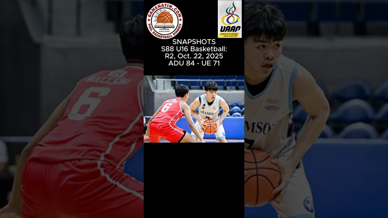 Snapshots: U16 Basketball - Adamson 84 - UE 71