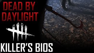 Dead by Daylight Lore - Killer's Biography (Original 3)