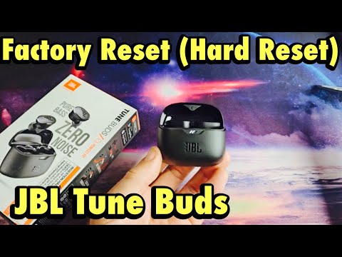 JBL Tune Buds: How to Factory Reset  (Hard Reset) - Fix Problems