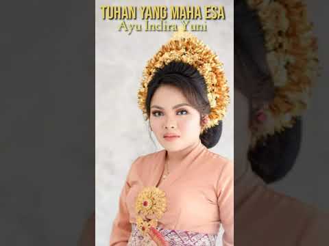 Ayu Indira Yuni - TUHAN YANG MAHA ESA