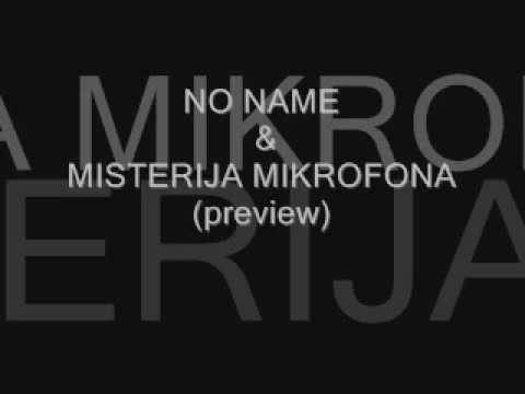 No name & Misterija mikrofona