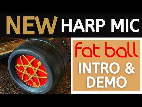 Mic Demo: The Fat Ball | New Blues Harmonica Microphone Made in UK